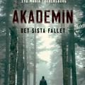 Akademin 3 - Det sista fallet