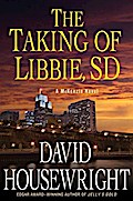The Taking of Libbie, SD