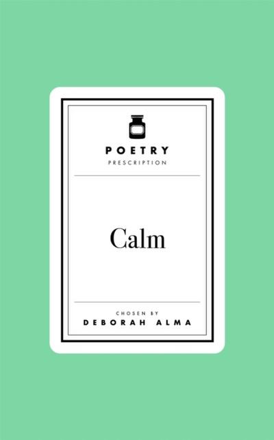Poetry Prescription: Calm
