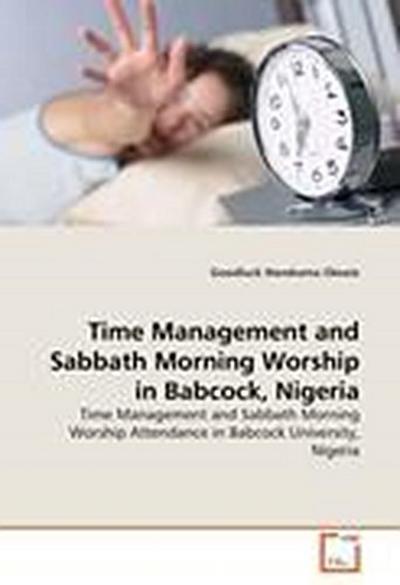 Time Management and Sabbath Morning Worship in Babcock, Nigeria