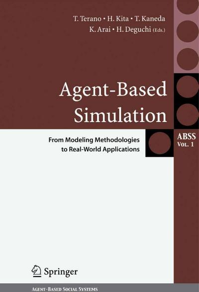 Agent-Based Simulation: From Modeling Methodologies to Real-World Applications