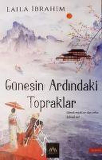 Günesin Ardindaki Topraklar
