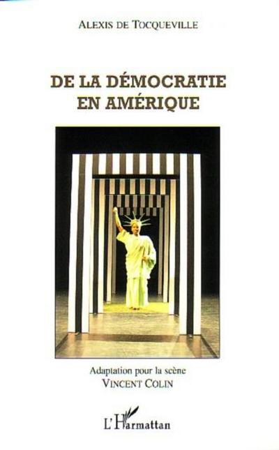 De la democratie en Amerique