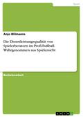 Die Dienstleistungsqualität von Spielerberatern im