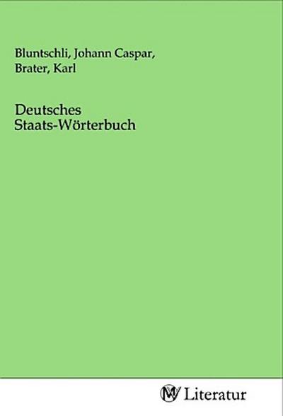 Deutsches Staats-Wörterbuch