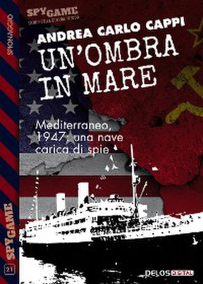 Un’ombra in mare