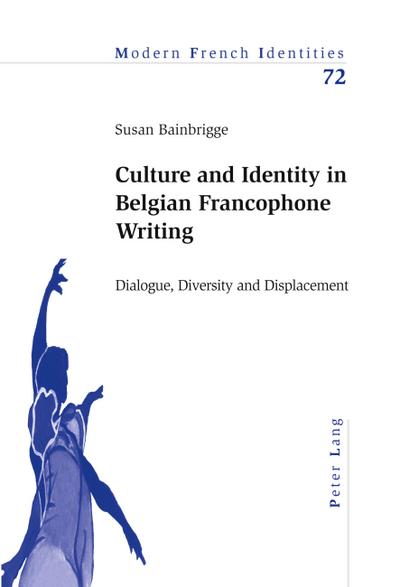 Culture and Identity in Belgian Francophone Writing