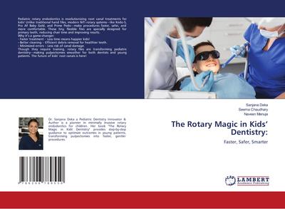 The Rotary Magic in Kids’ Dentistry: