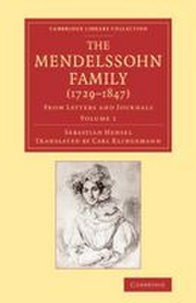 The Mendelssohn Family (1729 1847)