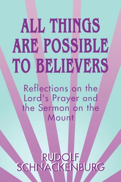 All Things Are Possible to Believers