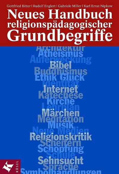 Neues Handbuch religionspädagogischer Grundbegriffe