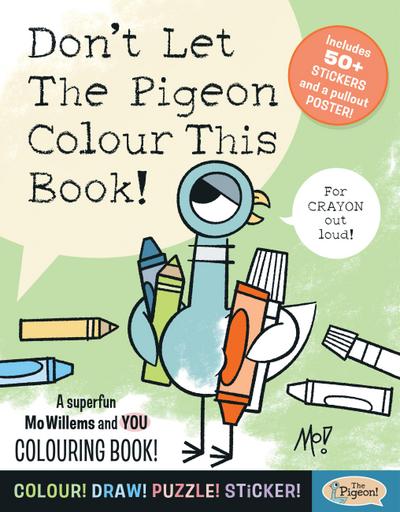Don’t Let The Pigeon Colour This Book!