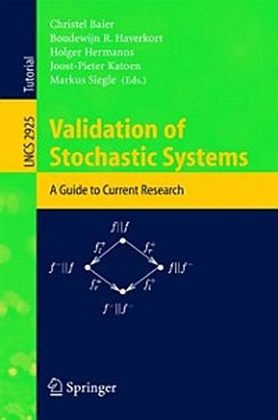 Validation of Stochastic Systems