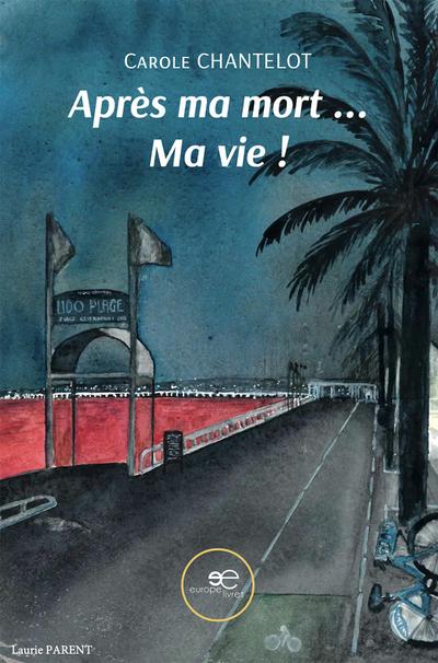 Après ma mort ... ma vie!