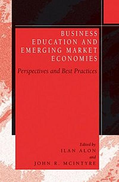 Business Education in Emerging Market Economies