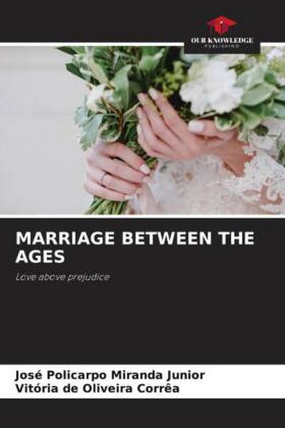 MARRIAGE BETWEEN THE AGES