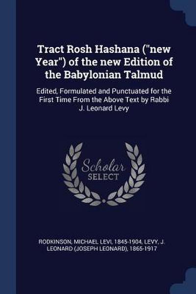 Tract Rosh Hashana ("new Year") of the new Edition of the Babylonian Talmud