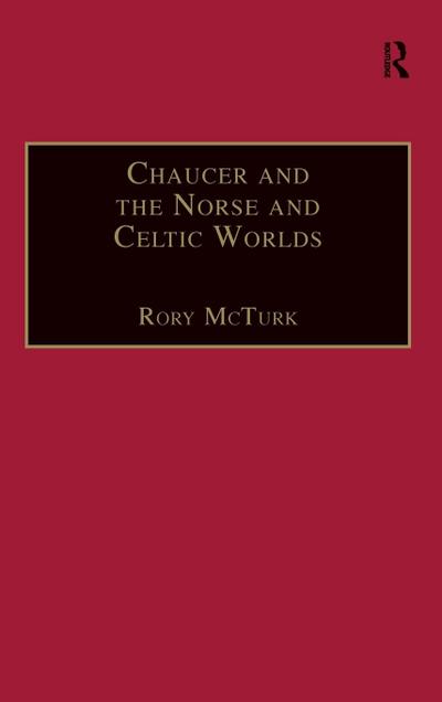 Chaucer and the Norse and Celtic Worlds