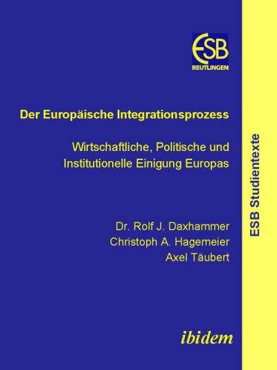Der Europäische Integrationsprozess