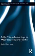 Public-Private Partnerships for Major League Sports Facilities