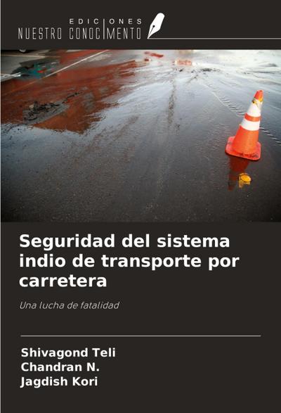 Seguridad del sistema indio de transporte por carretera