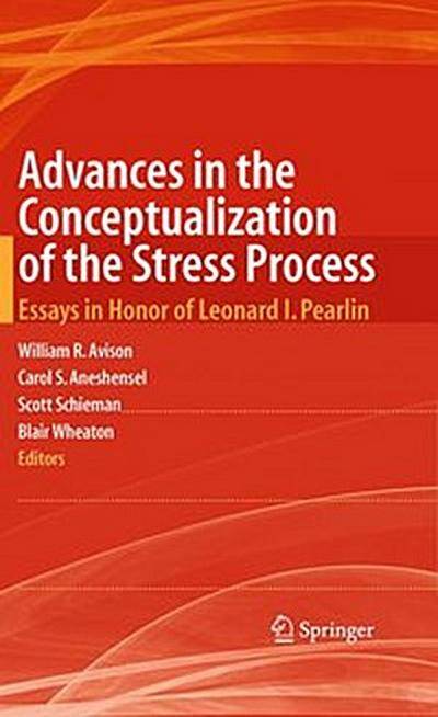 Advances in the Conceptualization of the Stress Process