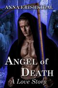 Angel of Death: A Love Story (Omnibus Edition)