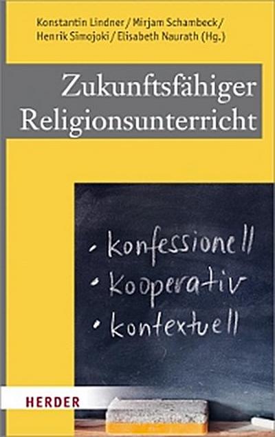 Zukunftsfähiger Religionsunterricht