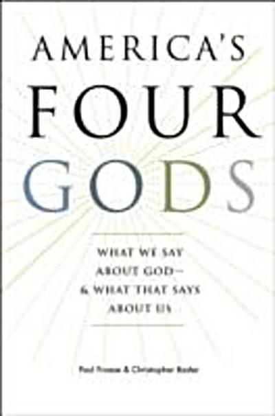 America’s Four Gods