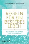 Regeln für ein besseres Leben