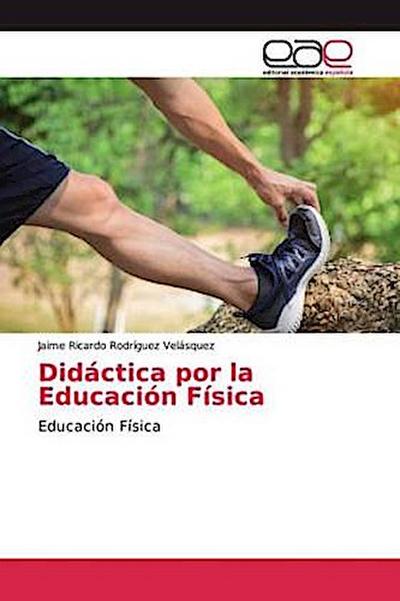 Didáctica por la Educación Física