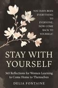Stay With Yourself
