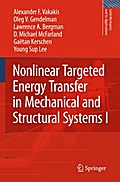 Nonlinear Targeted Energy Transfer in Mechanical and Structural Systems