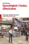 Gerechtigkeit, Frieden, (Über)Leben