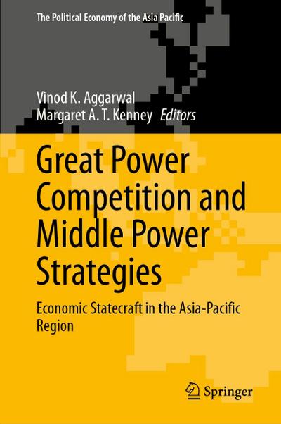 Great Power Competition and Middle Power Strategies