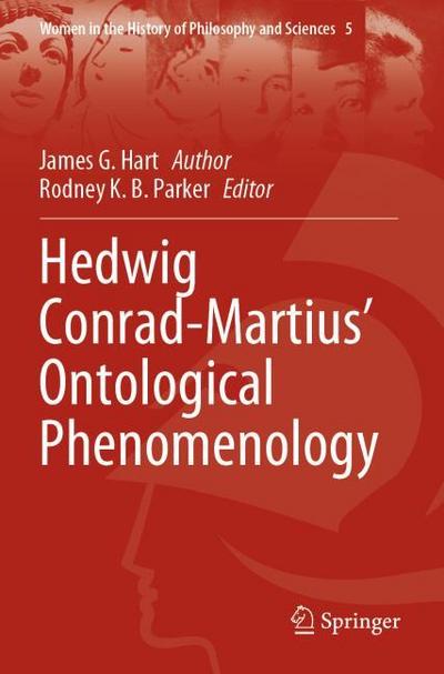 Hedwig Conrad-Martius Ontological Phenomenology