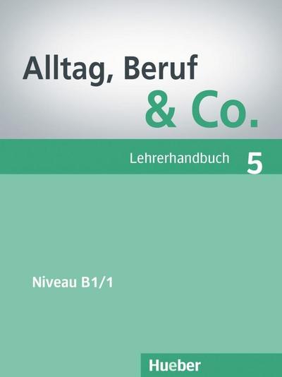 Alltag, Beruf & Co. Lehrerhandbuch