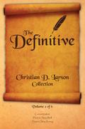 Christian D. Larson - The Definitive Collection - Volume 2 of 6