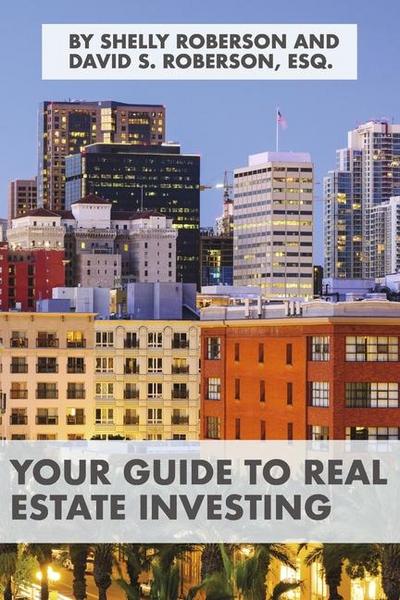 Your Guide to Real Estate Investing