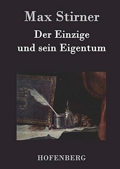 Der Einzige und sein Eigentum