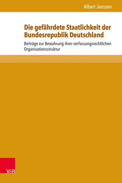 Die gefährdete Staatlichkeit der Bundesrepublik Deutschland