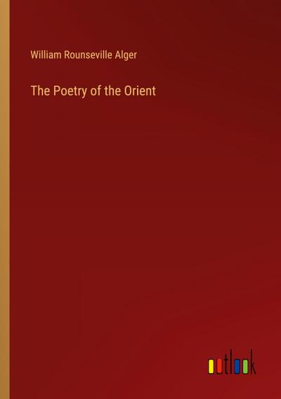 The Poetry of the Orient