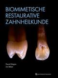 Biomimetische Restaurative Zahnheilkunde 1/2