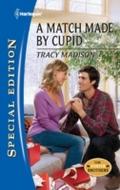 Match Made by Cupid (Mills & Boon Silhouette)
