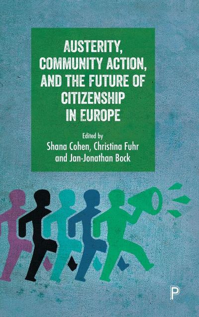 Austerity, community action, and the future of citizenship