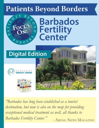 Patients Beyond Borders Focus On: Barbados Fertility Center