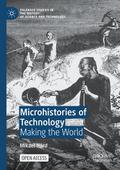 Microhistories of Technology