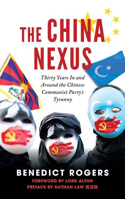 The China Nexus | Thirty Years in and Around the Chinese Communist Party’s Tyranny