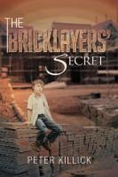 The Bricklayers’ Secret