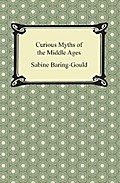 Curious Myths of the Middle Ages